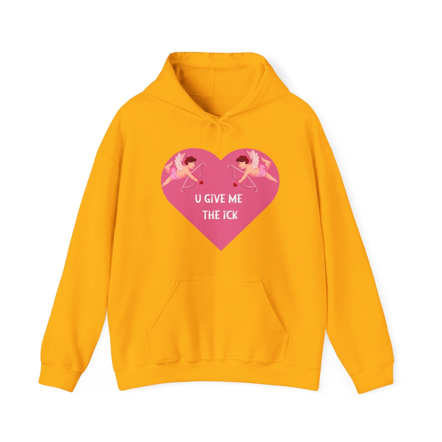 Unisex Hoodie – You Give Me the Ick