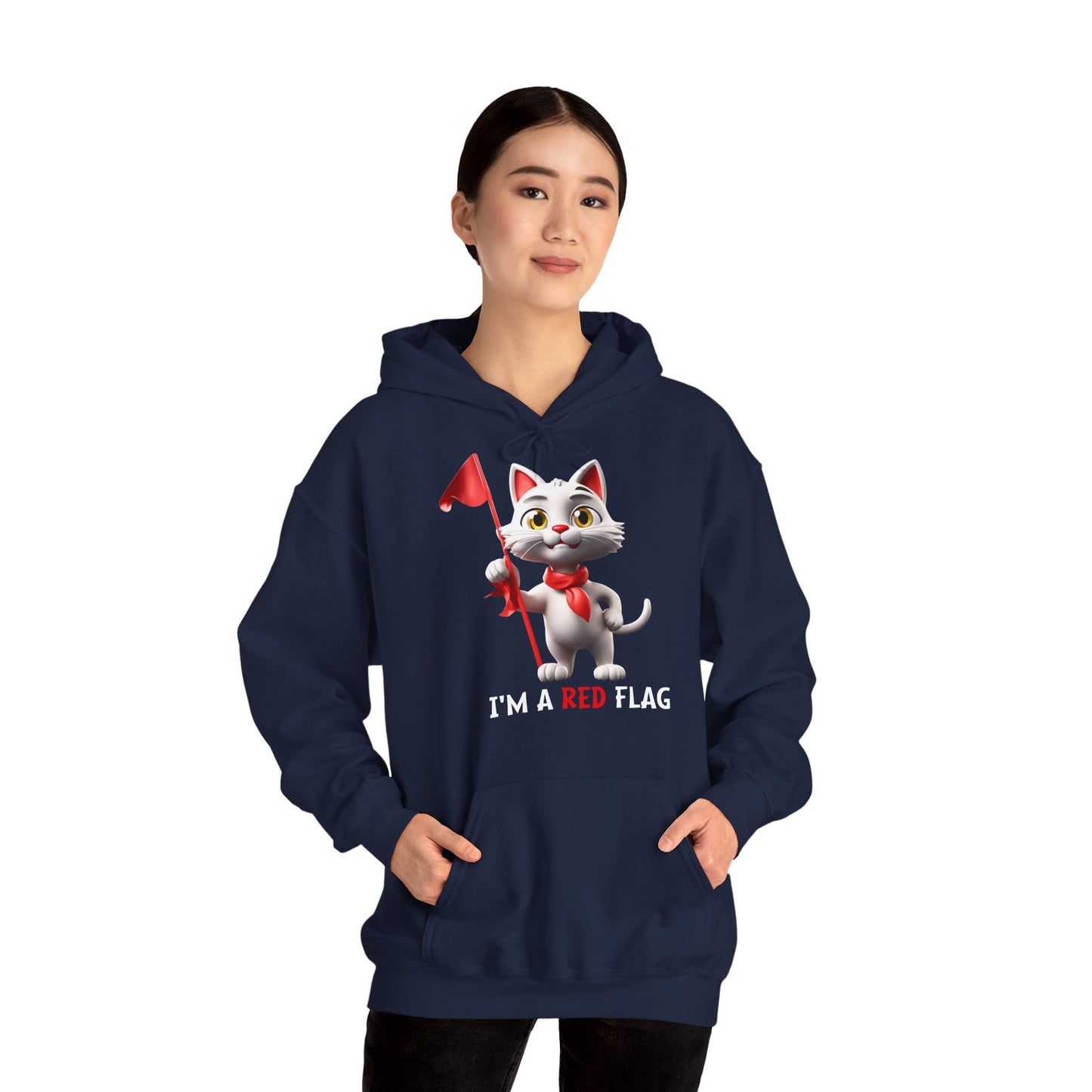 Unisex Hoodie- I'm a Red flag