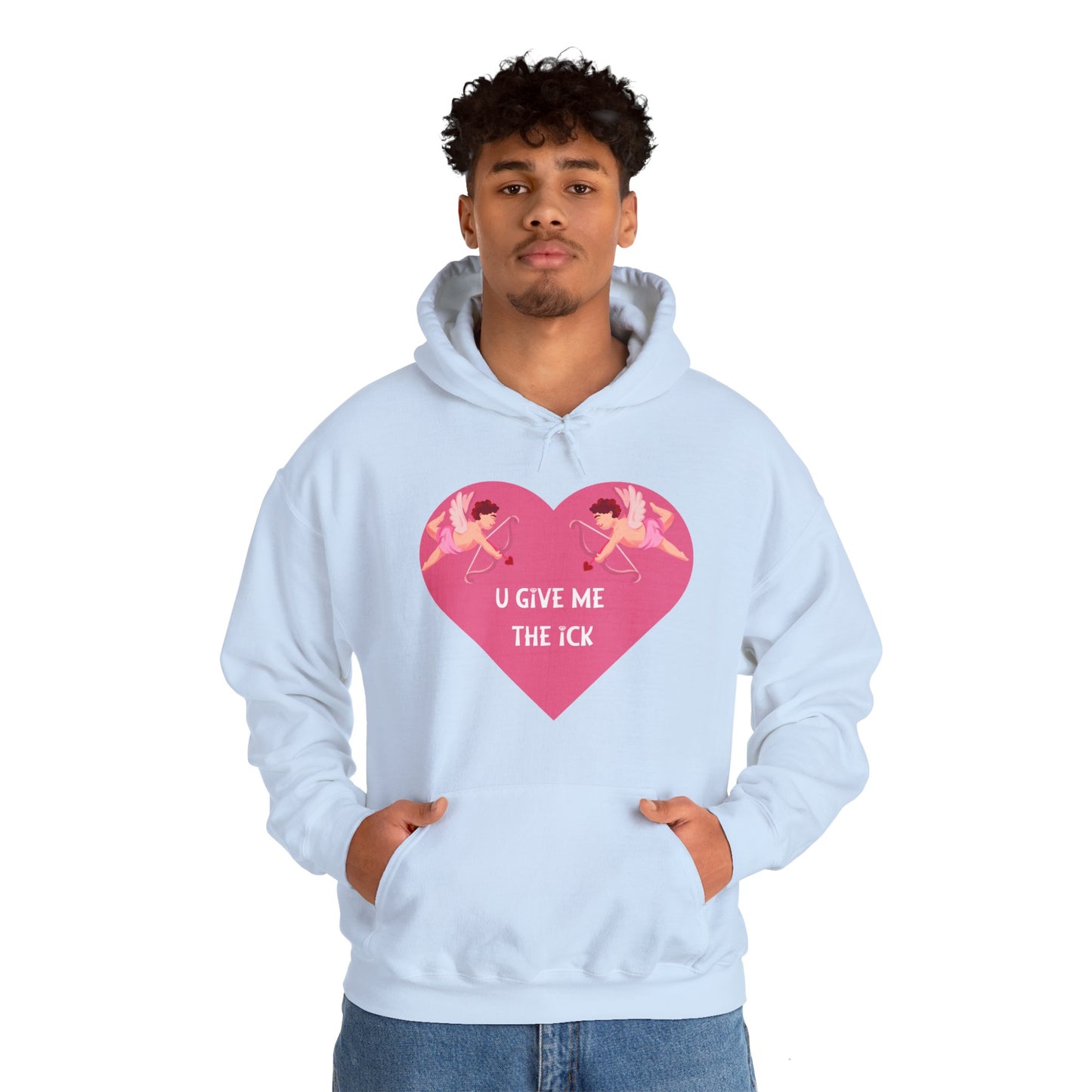 Unisex Hoodie – You Give Me the Ick